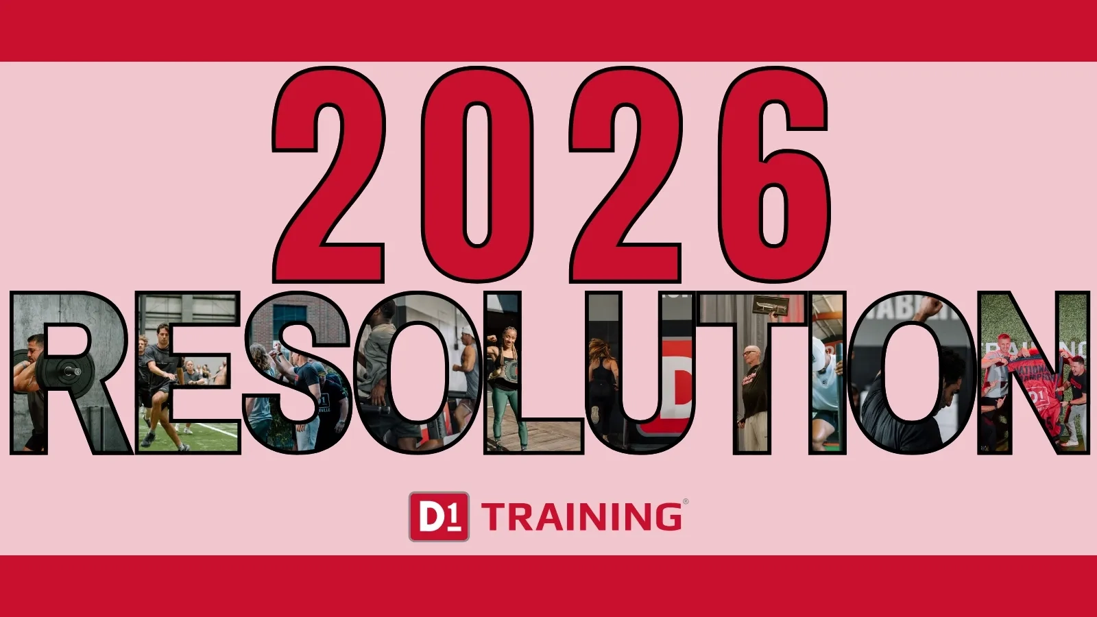 D1 Training, New Year's Resolutions