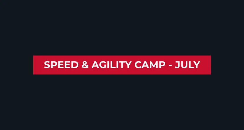 Speed & Agility Camp - July